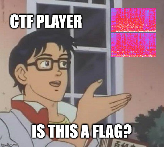  A fellow CTF Player looking at a spectrogram analysis to find a flag, in vain. 